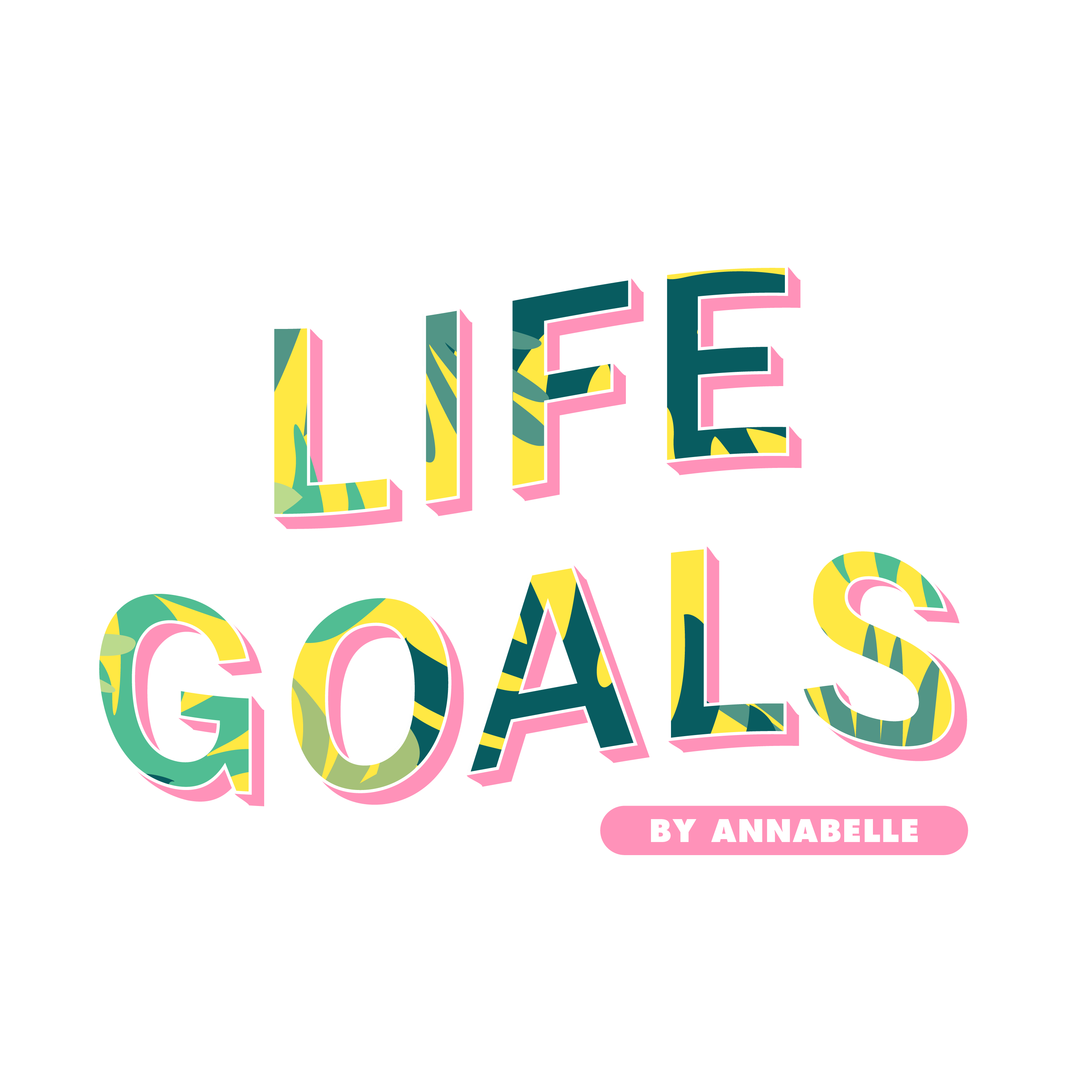Life Goals by Annabelle